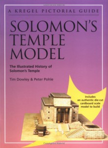 Kregel Pictorial Guide to Solomon's Temple Model (Kregel Pictorial Guides) (Kregel Pictorial Guide Series, the) - Tim Dowley