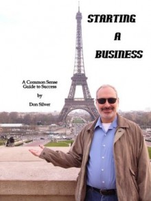 Starting a Business - Don Silver