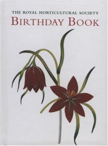 Royal Horticulture Society Birthday Book - Brent Elliott