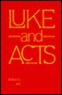 Luke and Acts - Gerald O'Collins, Matthew J. O'Connell