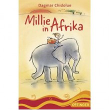 Millie in Afrika - Dagmar Chidolue