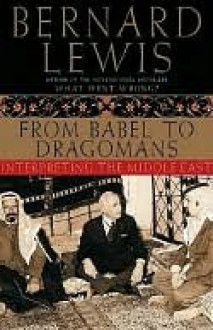 From Babel to Dragomans - Bernard Lewis