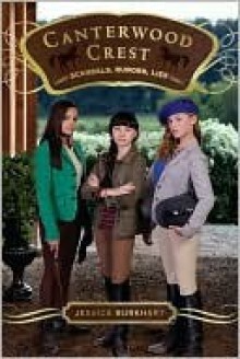 Scandals, Rumors, Lies (Canterwood Crest, #11) - Jessica Burkhart