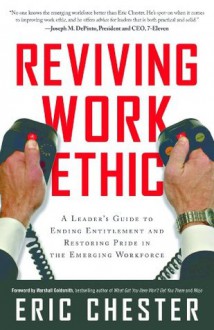 Reviving Work Ethic - Eric Chester, Marshall Goldsmith