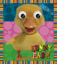 Googlies: Funny Farm - Joanna Bicknell