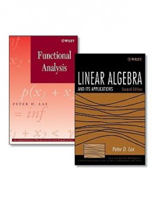 Linear Algebra and Its Applications, Second Edition + Functional Analysis Set - Peter D. Lax