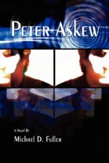 Peter Askew - Michael Fuller