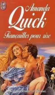 Fiançailles Pour Rire - Amanda Quick