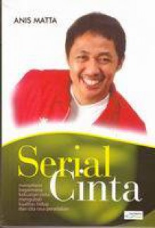 Serial Cinta - Muhammad Anis Matta