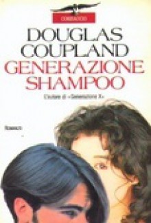 Generazione shampoo - Douglas Coupland