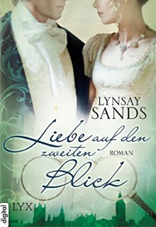 Liebe auf den zweiten Blick - Lynsay Sands, Beate Darius