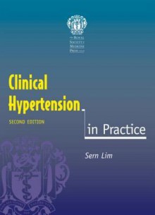 Clinical Hypertension in Practice - Gregory Y.H. Lip