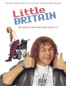 Little Britain: The Complete Scripts and Stuff: Series Two - Matt Lucas, David Walliams