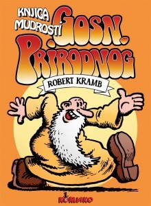 Knjiga mudrosti Gosn. Prirodnog - Robert Crumb, Robert Kramb, Miodrag Marković, Flavio Rigonat