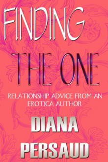 Finding The One - Diana Persaud