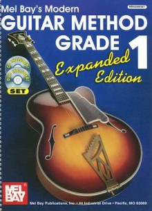 Mel Bay Modern Guitar Method Grade 1, Expanded Edition (Book/CD/DVD Set) - Mel Bay, William Bay