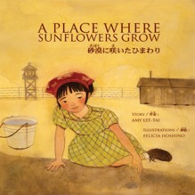 A Place Where Sunflowers Grow - Amy Lee-Tai, Sala Iwamatsu, Ako