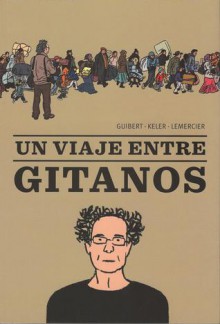 Un viaje entre gitanos - Emmanuel Guibert