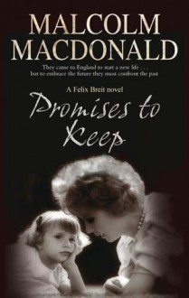 Promises to Keep - Malcolm MacDonald