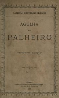 Agulha em Palheiro - Camilo Castelo Branco