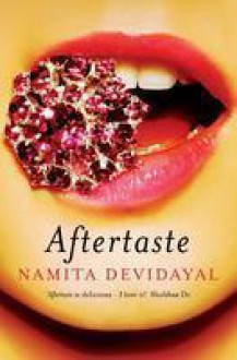 Aftertaste - Namita Devidayal