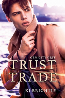 Trust Trade - Ki Brightly