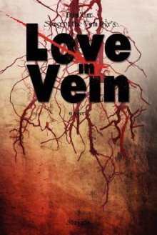 Love in Vein - Stavros