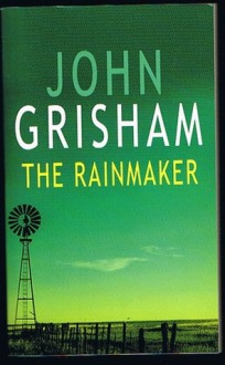 The Rainmaker - John Grisham