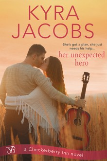 Her Unexpected Hero - Kyra Jacobs