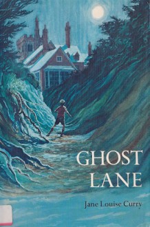 Ghost Lane - Jane Louise Curry