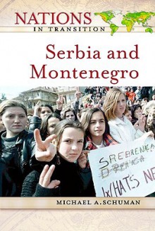 Serbia and Montenegro - Michael A. Schuman