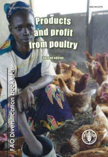 Products and Profits from Poultry - Food and Agriculture Organization of the United Nations