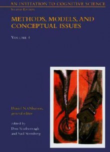 An Invitation to Cognitive Science: Methods, Models, and Conceptual Issues - Daniel N. Osherson, Saul Sternberg