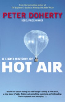 A Light History of Hot Air - Peter C. Doherty