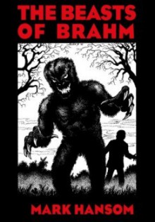 The Beasts of Brahm - Mark Hansom