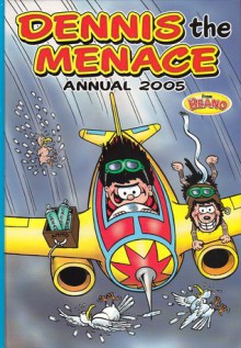 Dennis the Menace Annual 2005 - D.C. Thomson & Company Limited