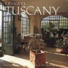 Private Tuscany - Simon McBride, Elizabeth Helman-Minchilli