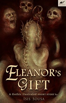 Eleanor's Gift - Isis Sousa,Isis Sousa,Clare Diston