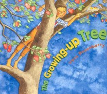 The Growing-Up Tree - Vera Rosenberry