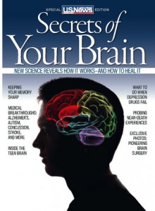 Secrets of Your Brain (New Science Reveals How It Works-and How to Heal It) - U.S. News & World Report