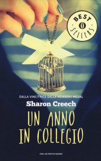 Un anno in collegio - Sharon Creech