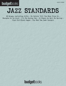 Jazz Standards: Easy Piano Budget Books - Hal Leonard Corp.