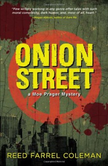 Onion Street: A Moe Prager Mystery - Reed Farrel Coleman