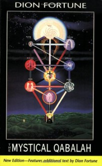 The Mystical Qabalah - Dion Fortune