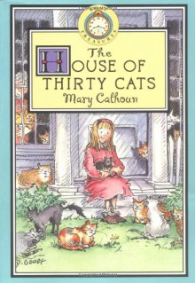 The House Of Thirty Cats - Mary Calhoun