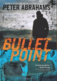 Bullet Point - Peter Abrahams