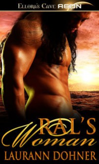 Ral's Woman (Zorn Warriors, #1) - Laurann Dohner