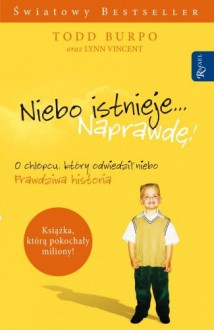 Niebo istnieje... Naprawdę! - Burpo Todd