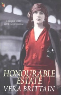 Honourable Estate - Vera Brittain