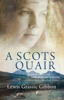 A Scots Quair - Lewis Grassic Gibbon